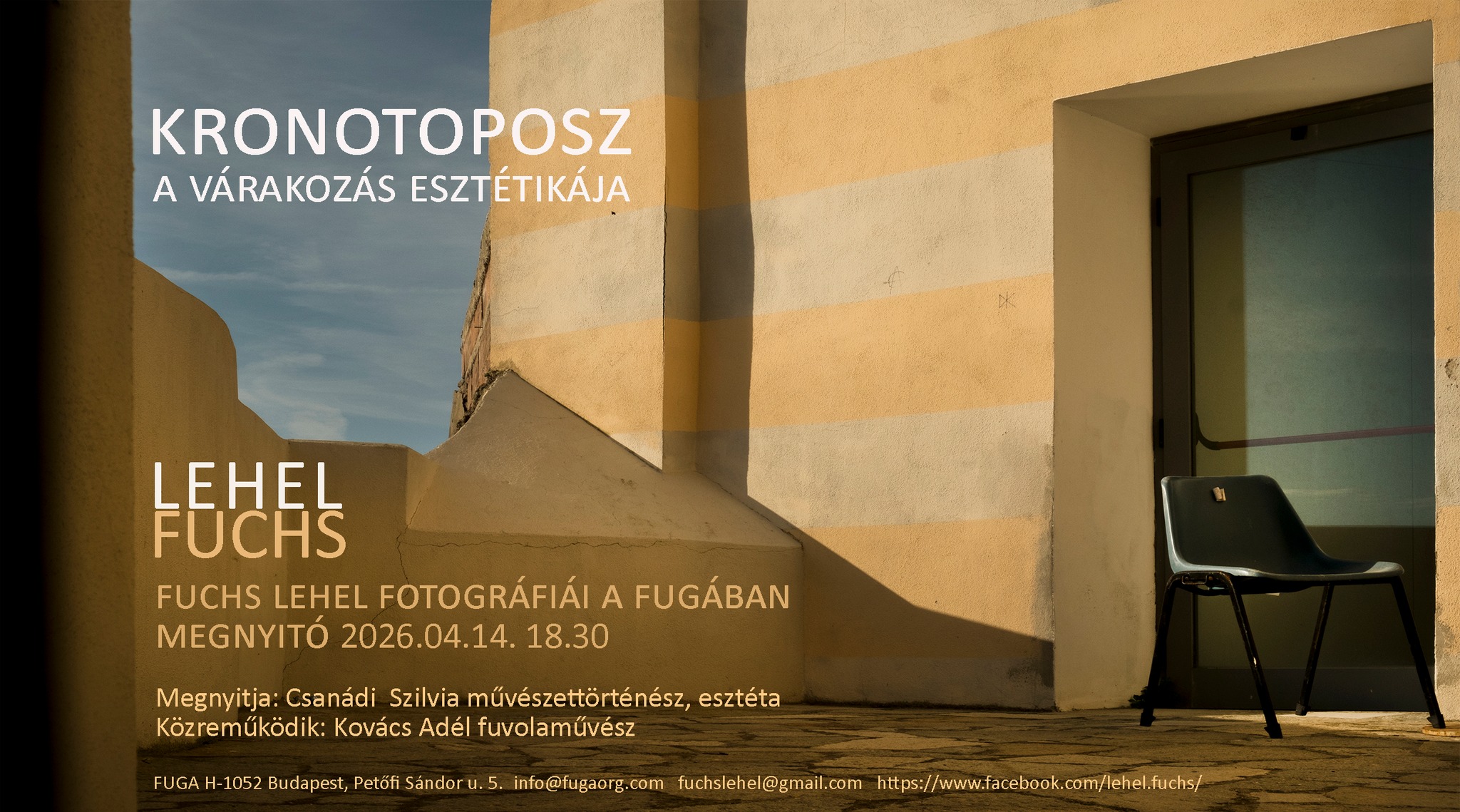KRONOTOPOSZ - Fuchs Lehel fotográfiái a Fugában - kiállításmegnyitó