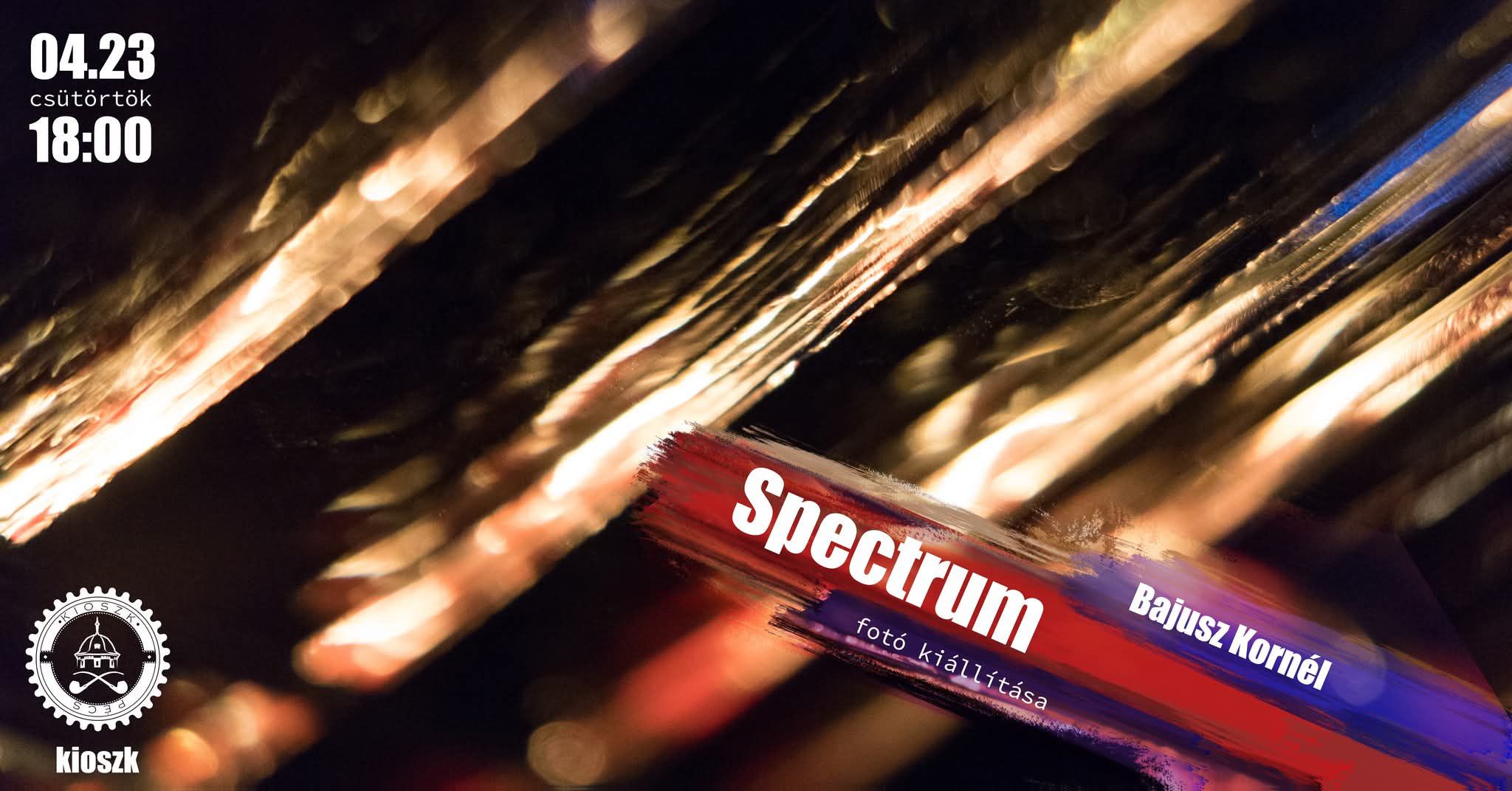 Spectrum - Bajusz Kornél - fotókiállítás