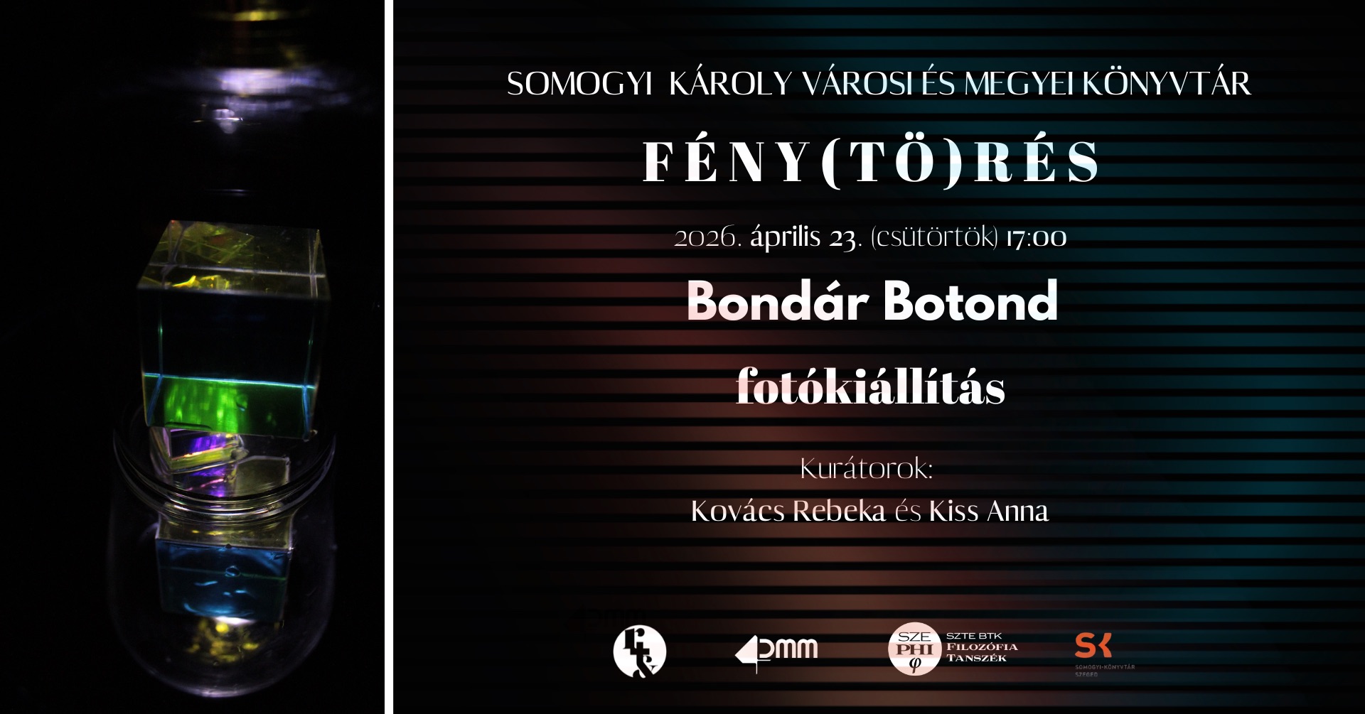 FÉNY(TÖ)RÉS - Bondár Botond fotókiállítás