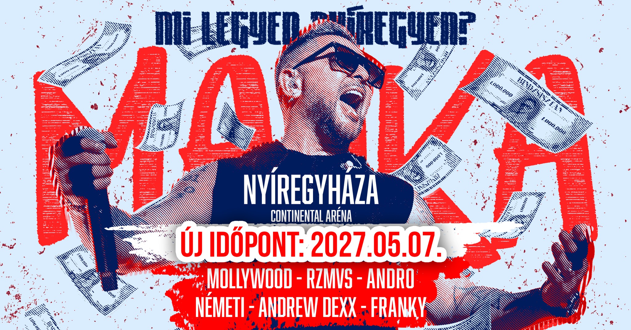 MAJKA / FLEX FESZT NYÍREGYHÁZA, CONTINENTAL ARÉNA