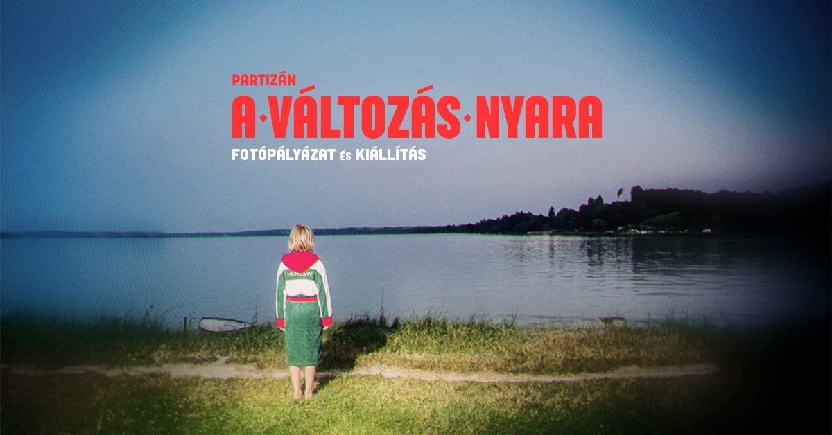 A változás nyara – fotópályázat és kiállítás