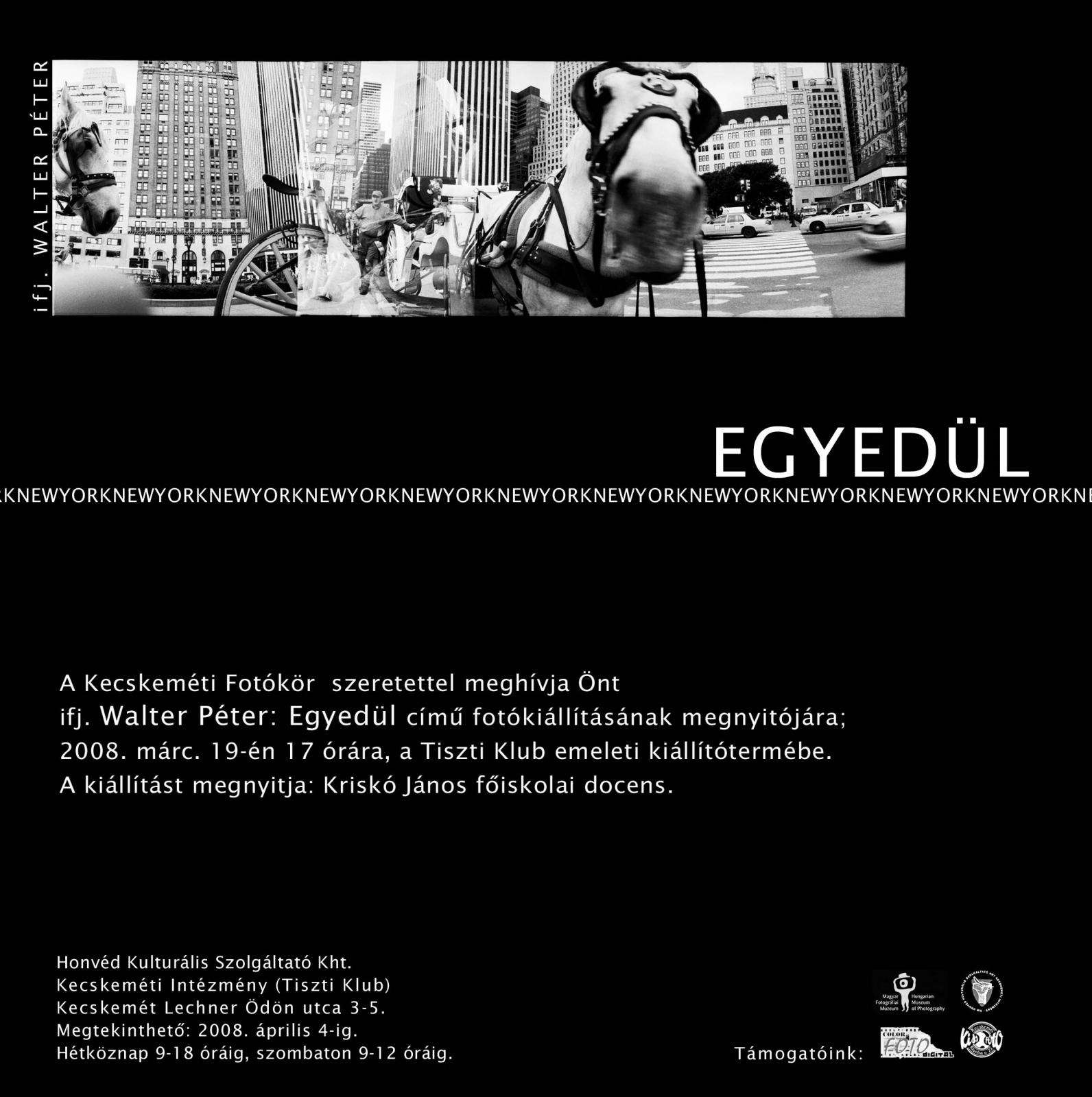 ifj. Walter Péter: Egyedül - New York - önálló fotókiállítás