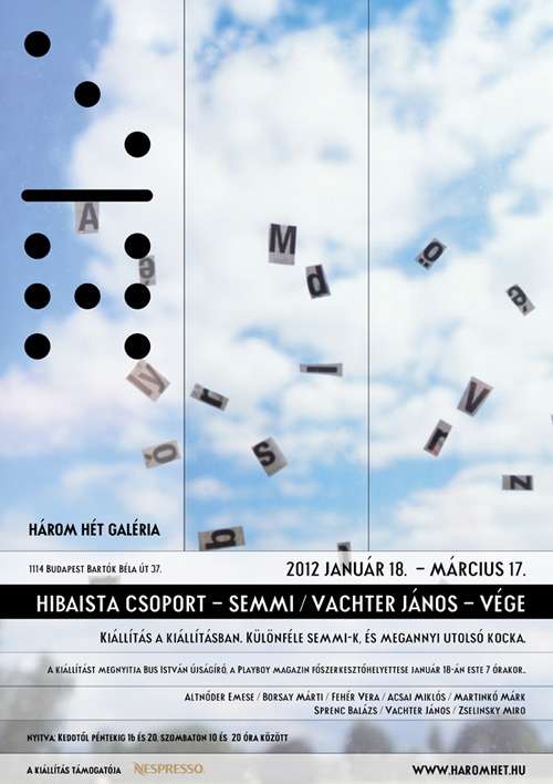 Hibaista Semmi, Vachter féle Vége