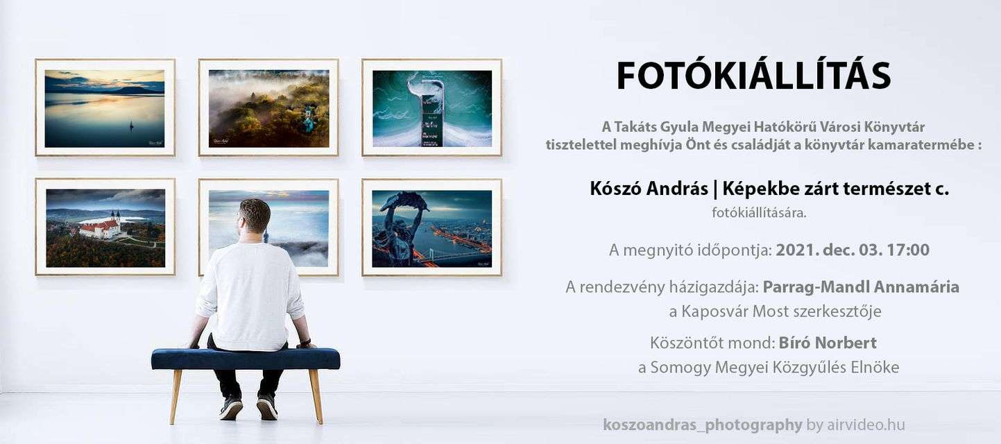 Kószó András: Képekbe zárt természet (fotókiállítás)