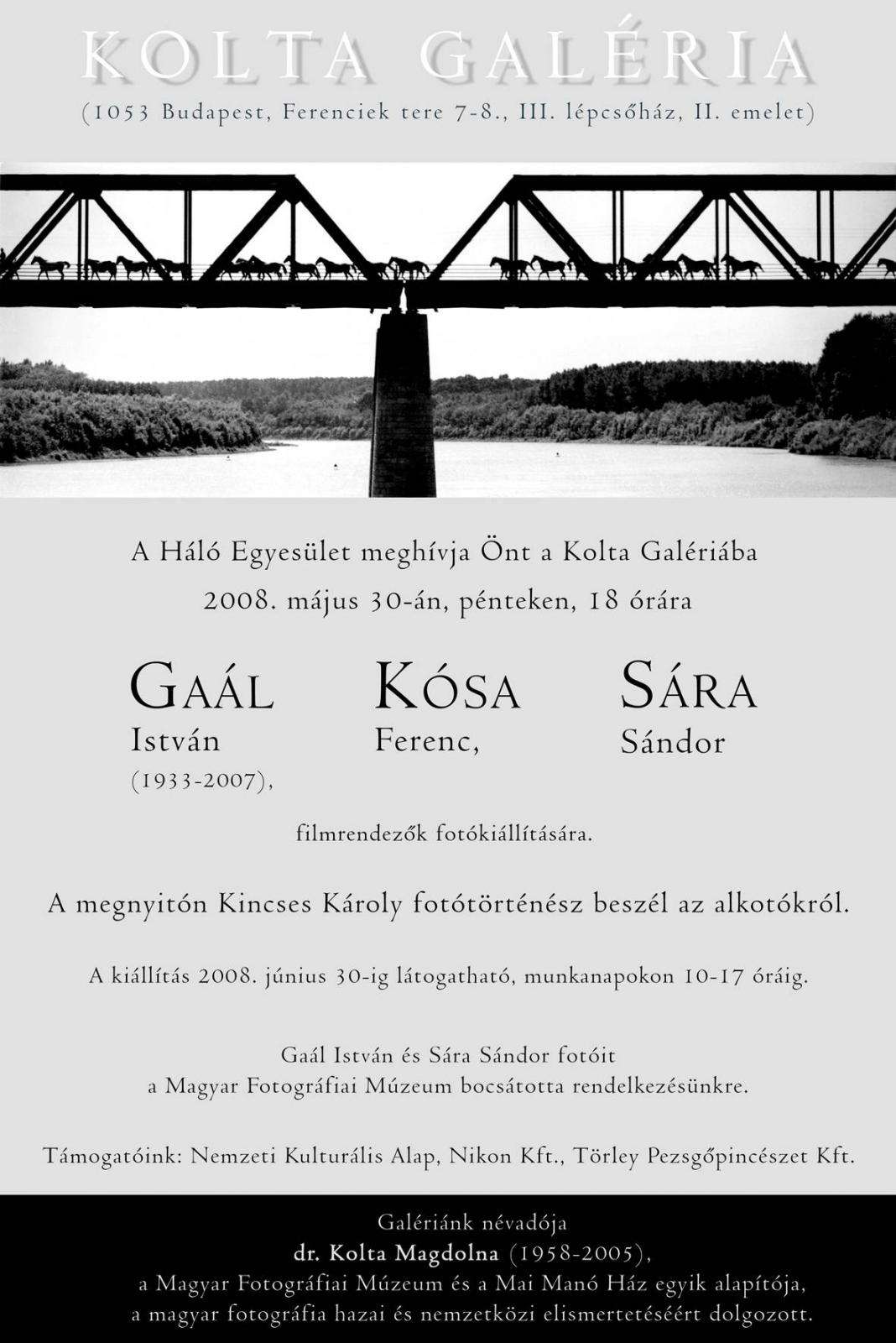 Gaál István (1933-2007), Kósa Ferenc és Sára Sándor filmrendezők fotókiállítása