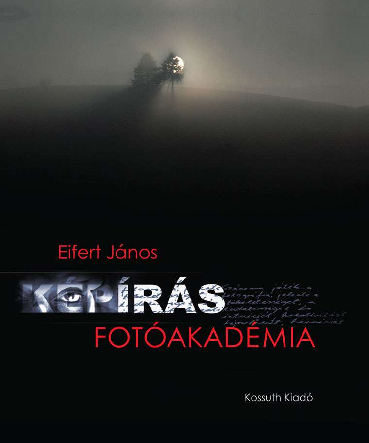 Fotóakadémia: Eifert János könyvbemutató előadása
