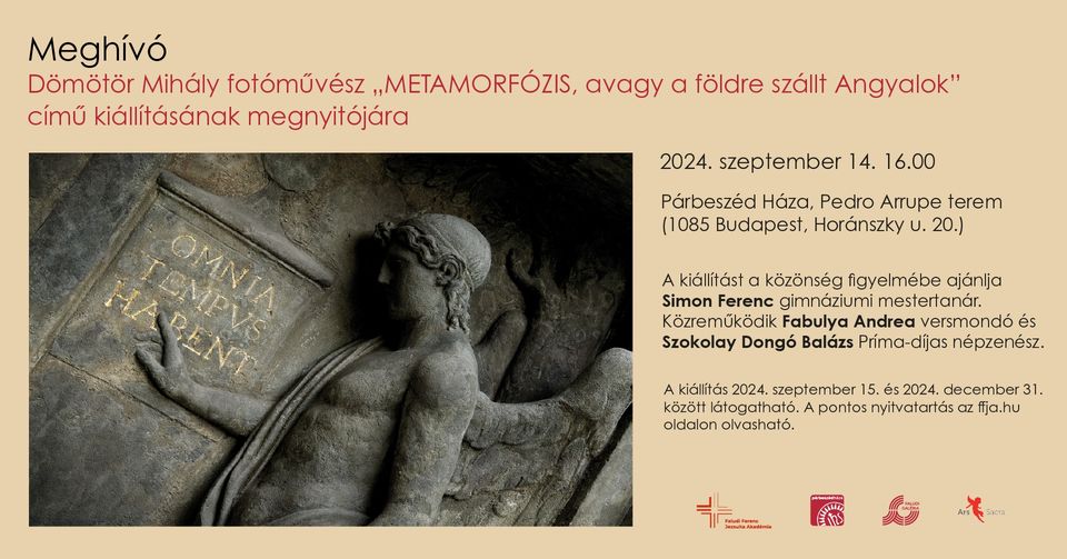„METAMORFÓZIS, földre szállt Angyalok” - Dömötör Mihály fotóművész kiállításának megnyitója