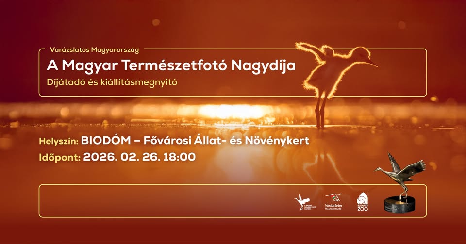 Varázslatos Magyarország - A Magyar Természetfotó Nagydíja díjátadó és kiállításmegnyitó