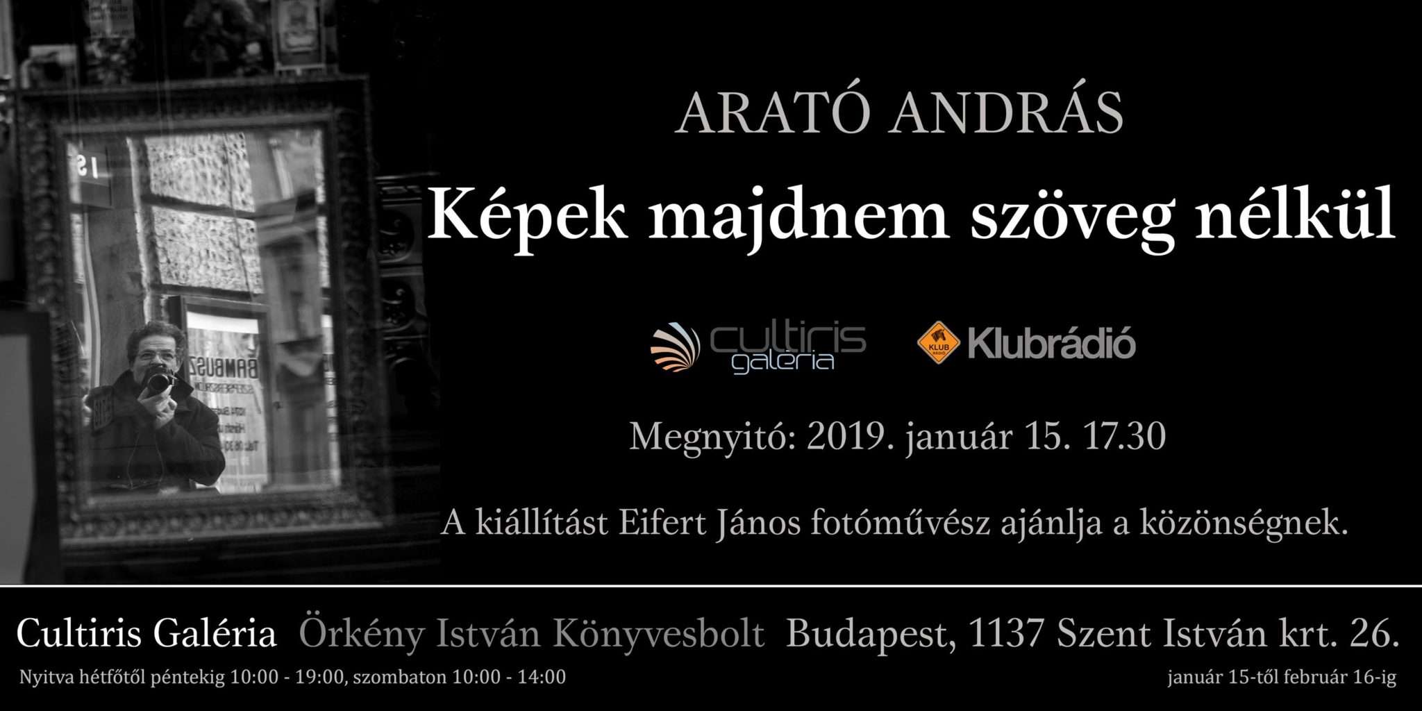 Arató András Képek majdnem szöveg nélkül -fotókiállítás