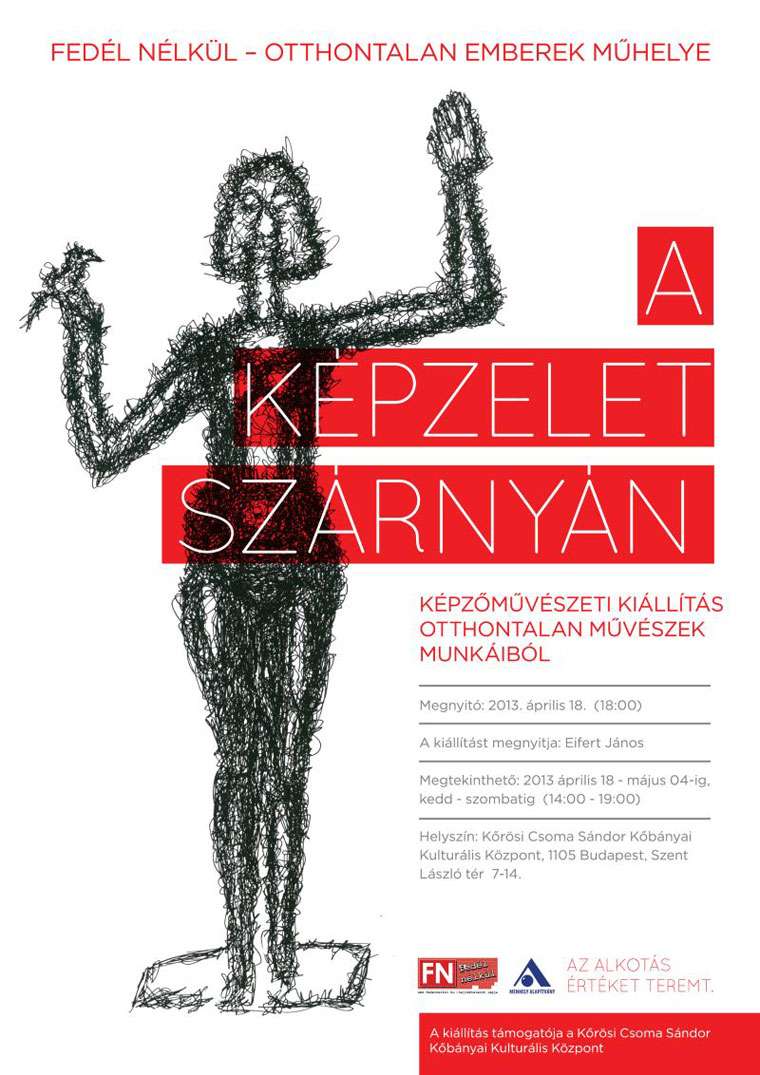 A képzelet szárnyán - képzőművészeti kiállítás otthontalan művészek munkáiból