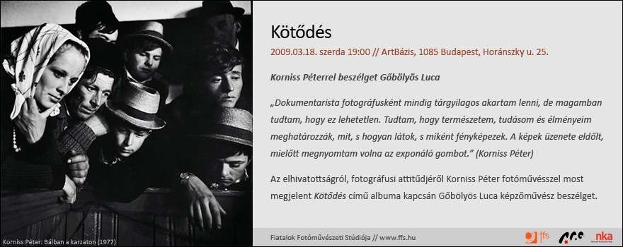 Korniss Péter: Kötődés - beszélgetés