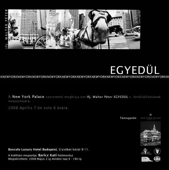 ifj. Walter Péter: Egyedül - New York - önálló fotókiállítása