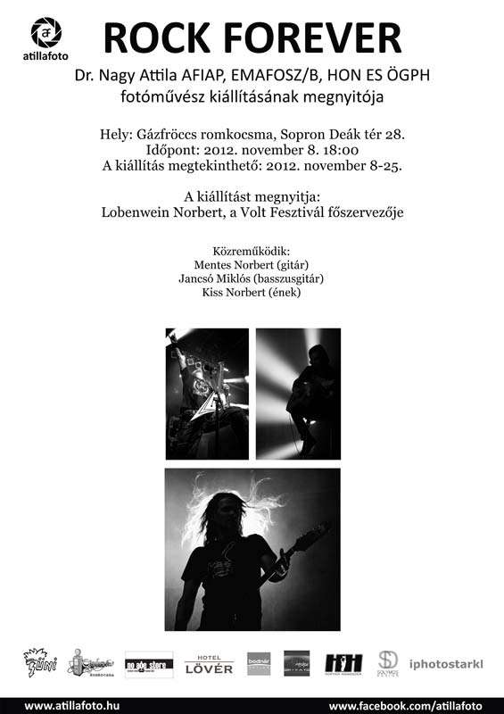 Rock forever - Dr. Nagy Attila fotóművész kiállítása