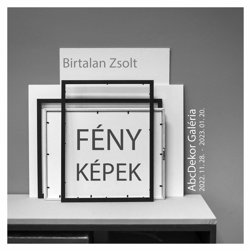 Birtalan Zsolt: Fény Képek