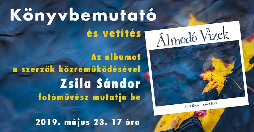 Álmodó vizek könyvbemutató és vetítés