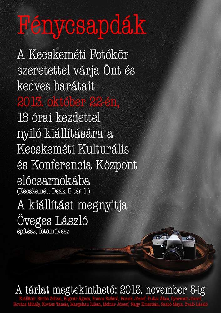 Kecskeméti Fotókör: Fénycsapdák