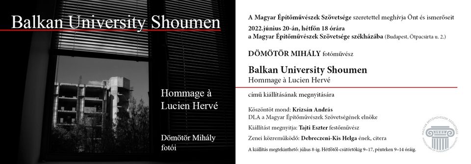 Balkan University Shoumen, Hommàge à Lucien Hervé – Dömötör Mihály fotókiállítása