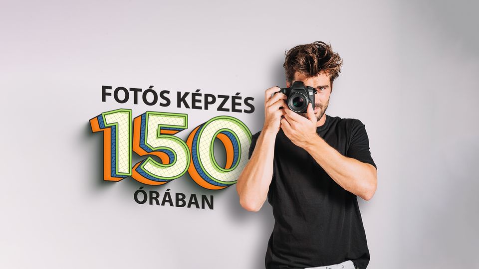 Fotós Képzés 150 órában