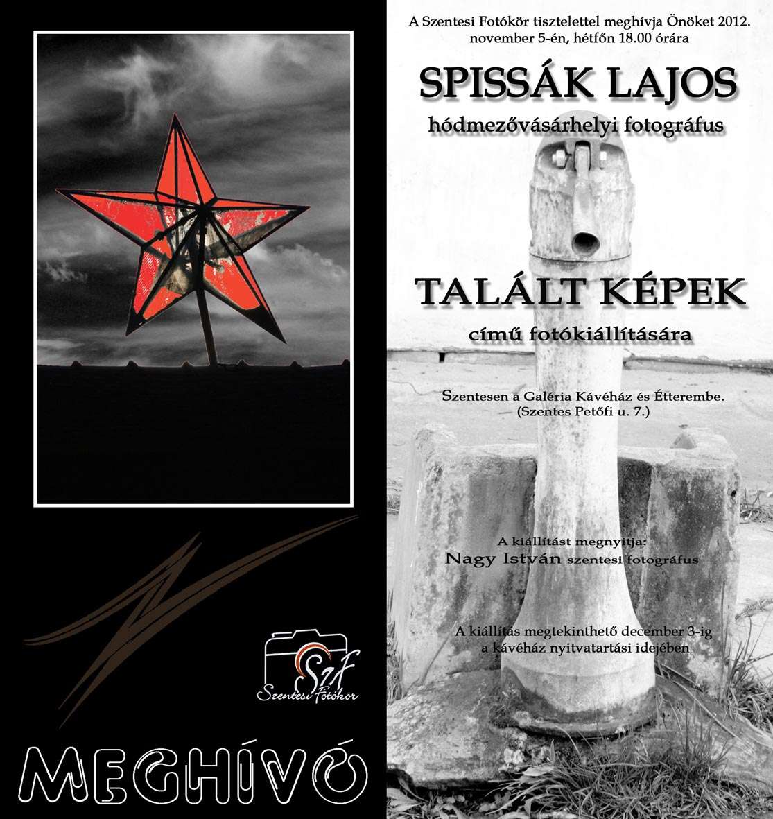 Talált képek - dr. Spissák Lajos fotókiállítása