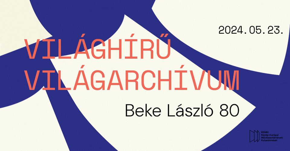 Világhírű világarchívum – Beke László 80