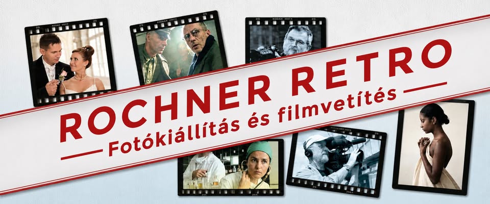 📸ROCHNER RETRO - FOTÓKIÁLLÍTÁS ÉS FILMVETÍTÉS🎬