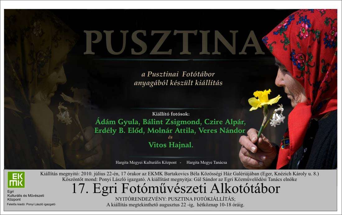 Pusztina - kiállítás a 17. Egri Fotóművészeti Alkotótábor anyagából