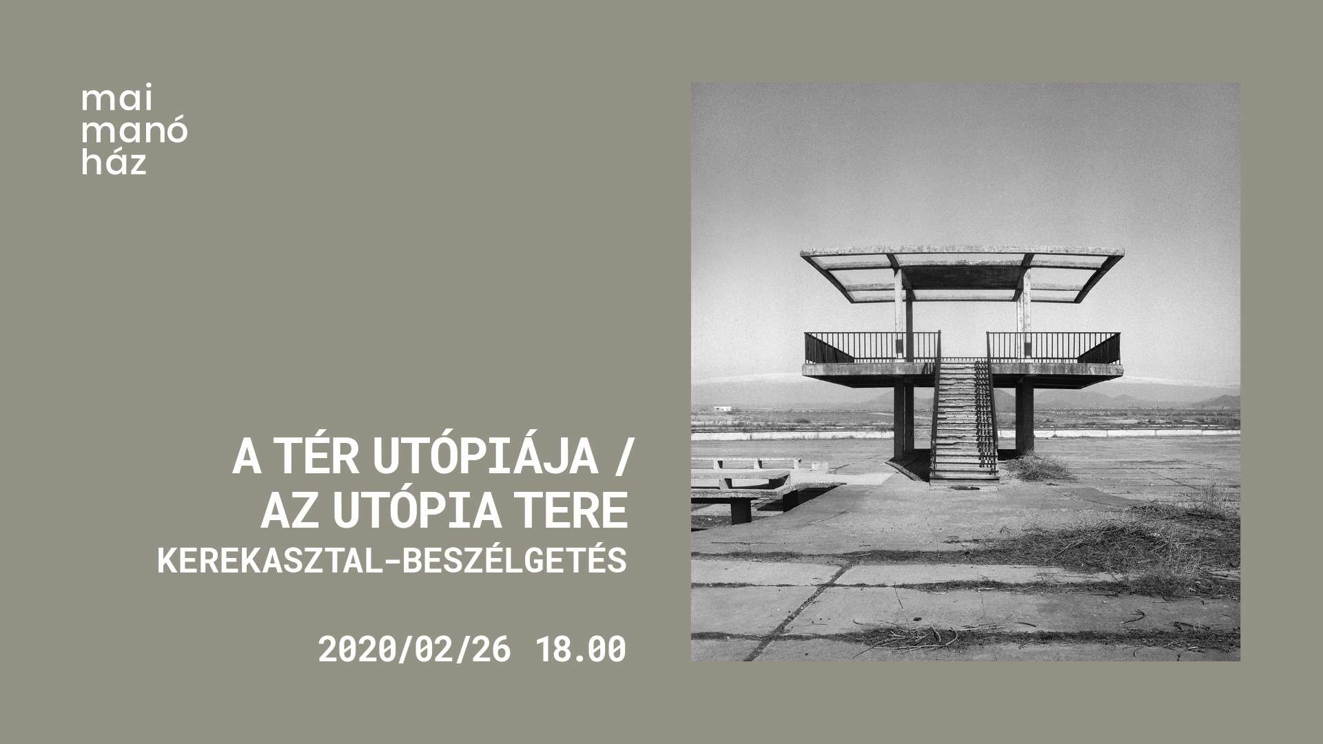 A tér utópiája / Az utópia tere - Kerekasztal-beszélgetés