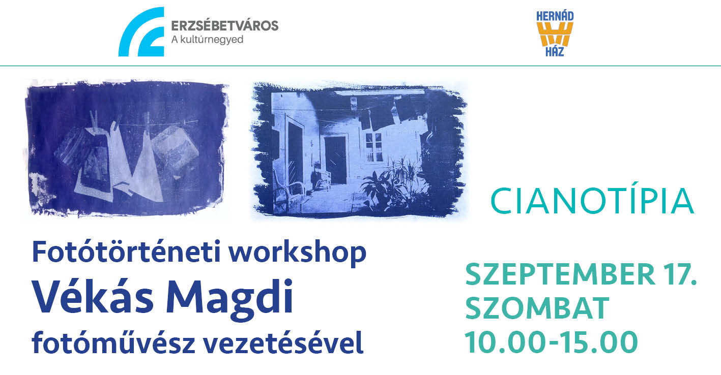 Cianotípia - fotótörténeti workshop Vékás Magdival
