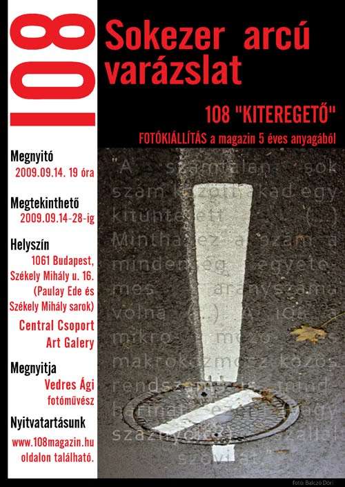 108 kiteregető- Sokezerarcú varázslat-Fotókiállítás a magazin 5 éves anyagából