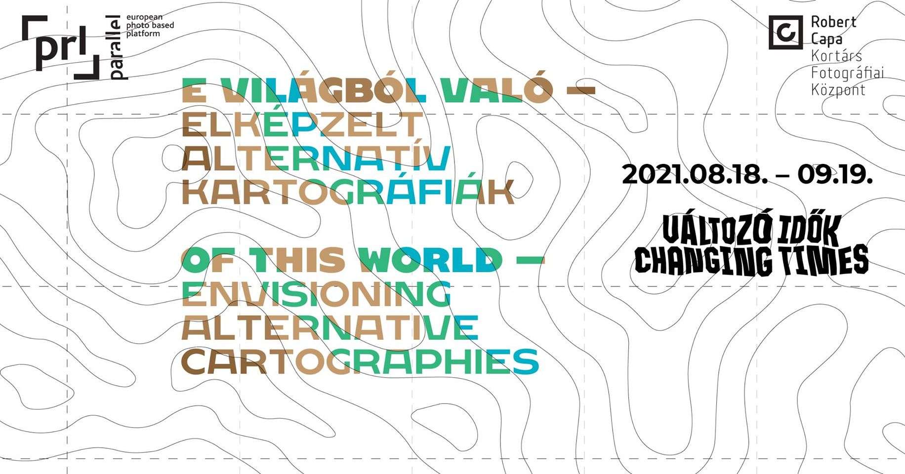 Of This World – Envisioning Alternative Cartographies | PARALLEL | Vernissage