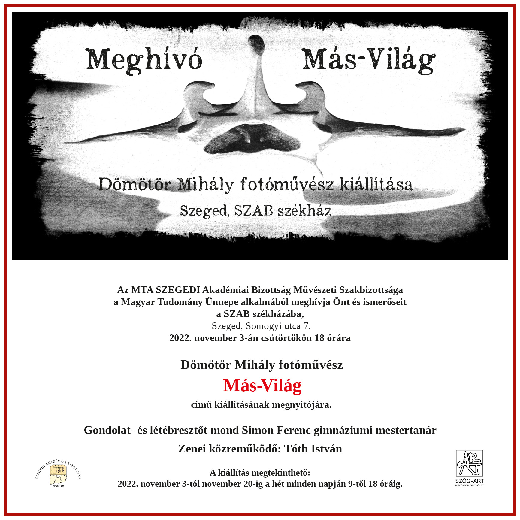 Dömötör Mihály : Más-Világ című fotókiállítása