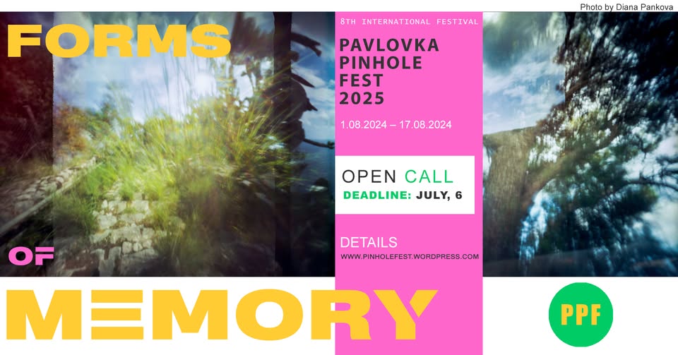 Pavlovka Pinhole Fest'2025: Forms of Memory