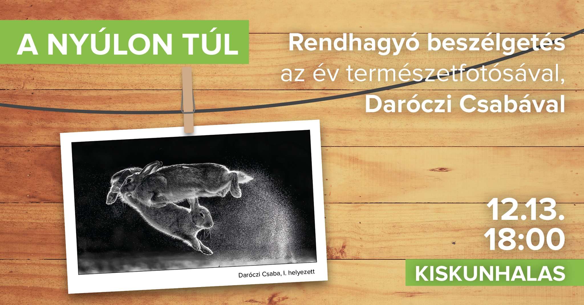 A nyúlon túl - Rendhagyó beszélgetés Daróczi Csabával