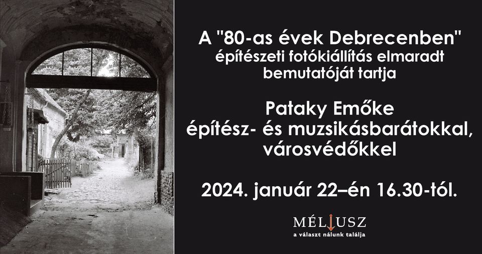Pataky Emőke tárlatvezetése - "80-as évek Debrecenben" című építészeti fotókiállítás