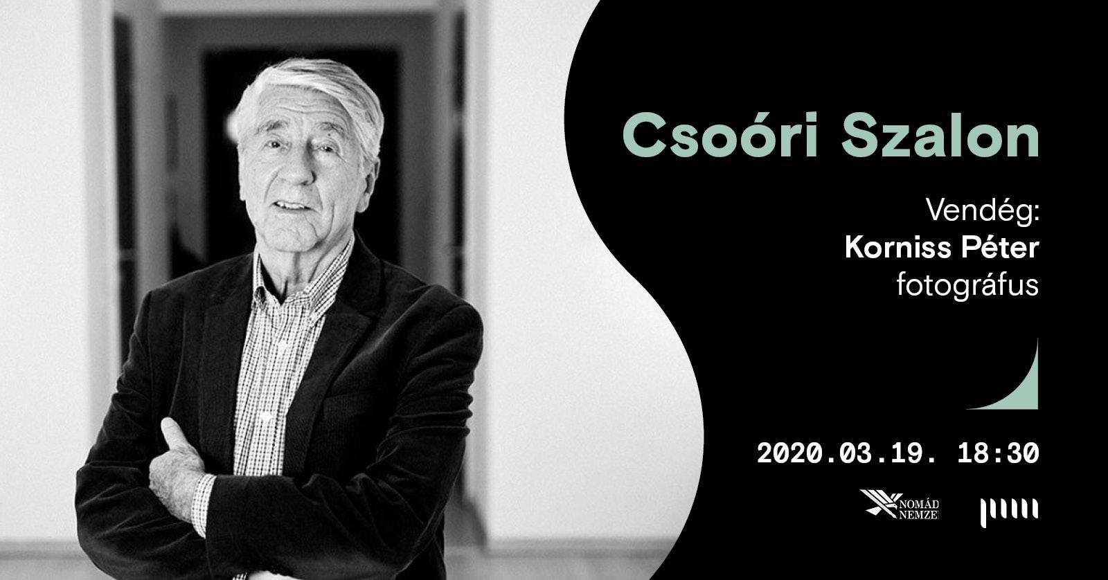 Csoóri Szalon: Vendég - Korniss Péter fotográfus.