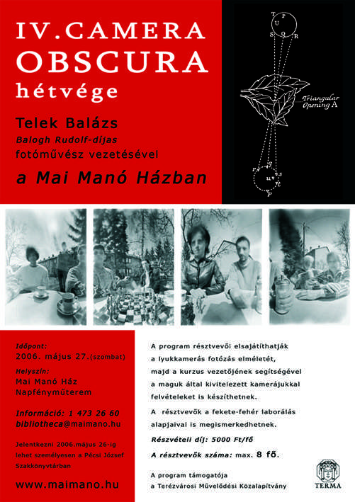 IV. Camera Obscura hétvége a Mai Manó Házban Telek Balázs fotóművész vezetésével