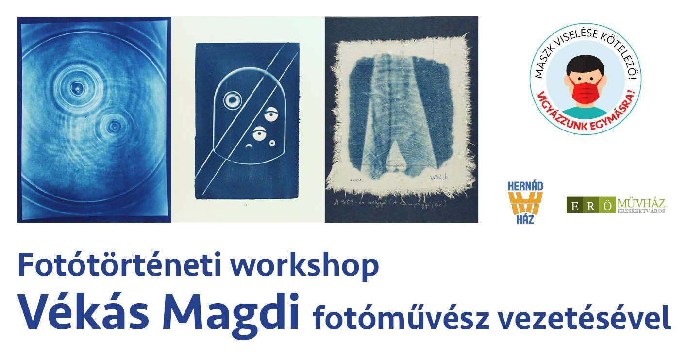 Fotótörténeti workshop Vékás Magdi fotóművész vezetésével