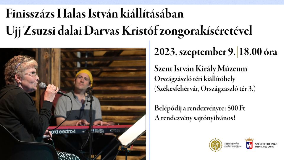 Kiállítászáró koncert Ujj Zsuzsival, Darvas Kristóffal és Danyiil Ivanovics Harmsz-szal