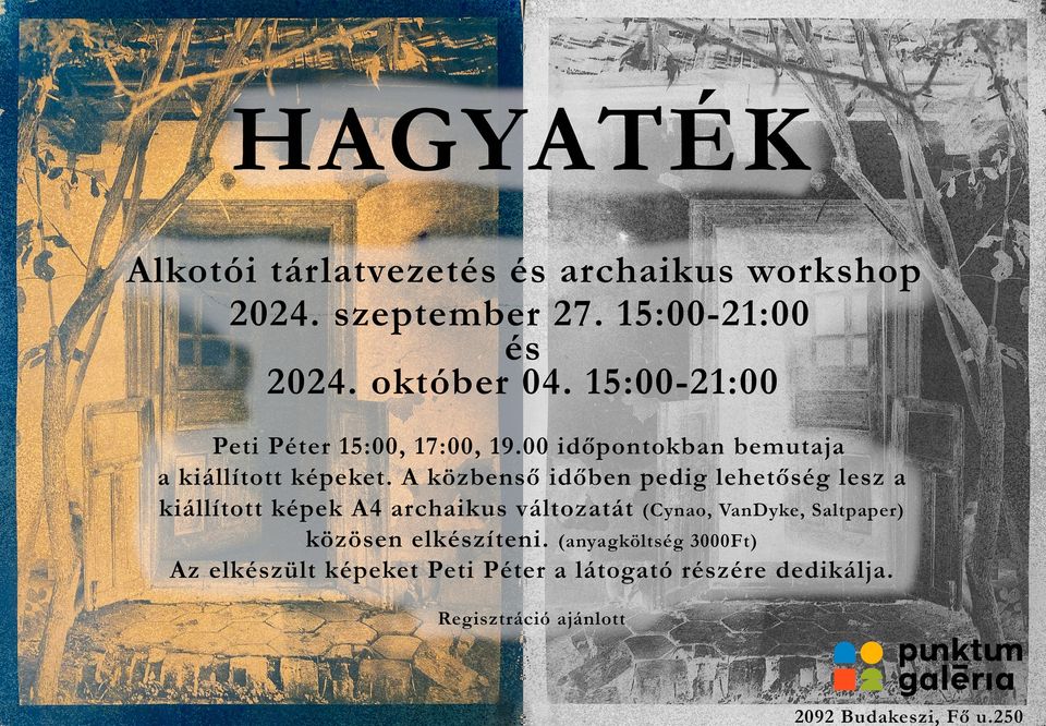 HAGYATÉK Peti Péter tárlatvezetése és Workshop
