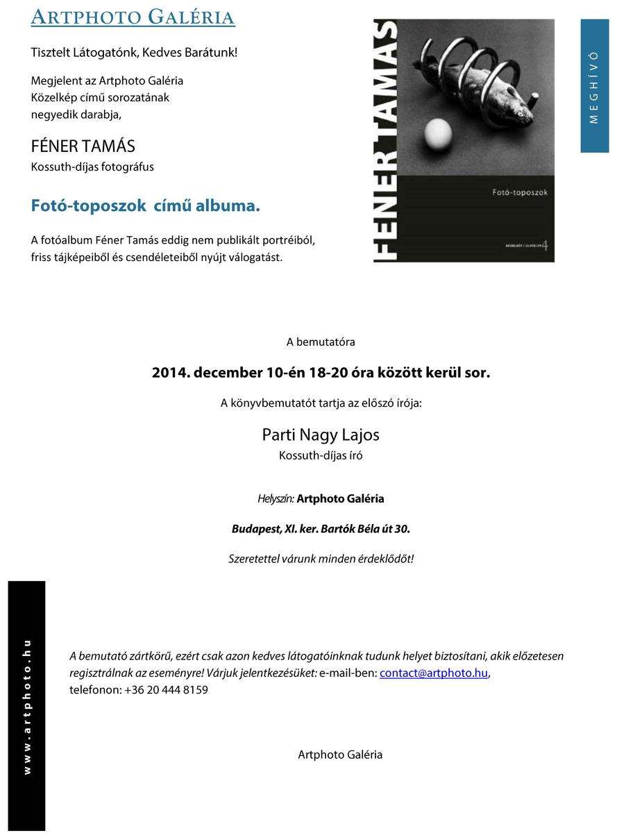Féner Tamás új fotóalbumának bemutatója Artphoto Galériában