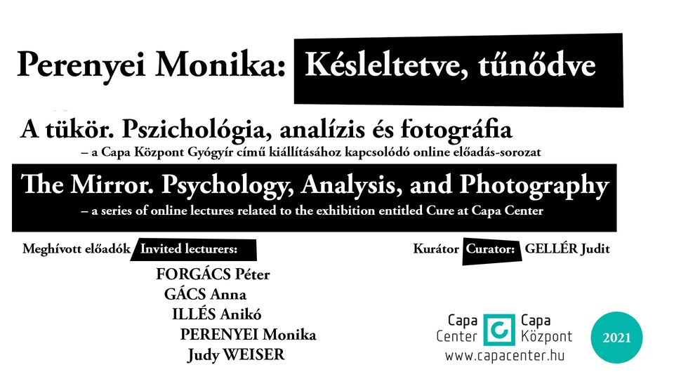 Perenyei Monika előadása – A tükör. Pszichológia, analízis és fotográfia