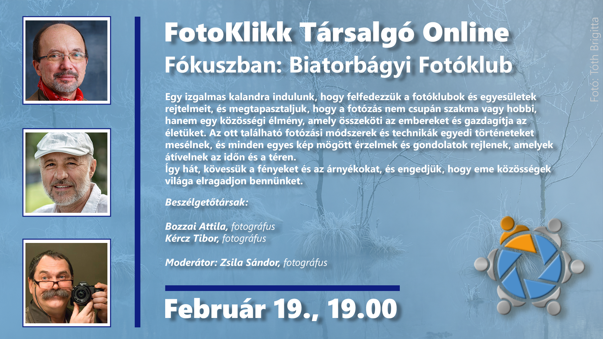 Fókuszban: Biatorbágyi Fotóklub - FotoKlikk Társalgó